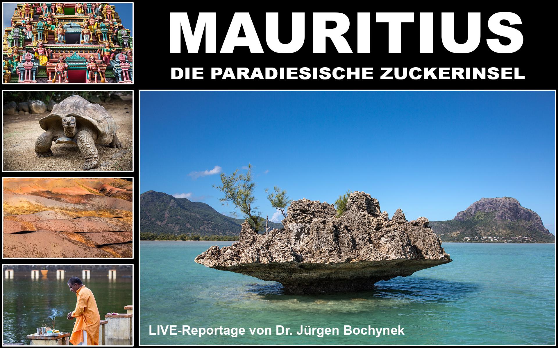 Mauritius - Die paradiesische Zuckerinsel